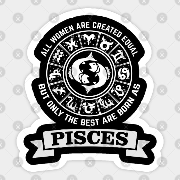 Best women are born as pisces - Zodiac Sign Sticker by Pannolinno